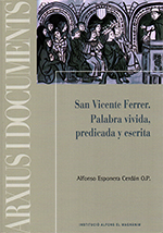 San Vicente Ferrer. Palabra vivida, predicada y escrita.
