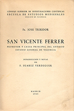 San Vicente Ferrer, promotor y causa principal del antiguo Estudio General de Valencia