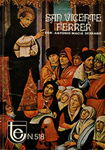 San Vicente Ferrer en su vida, actos y obras