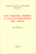 San Vicente Ferrer y la eclesilologías del Cisma