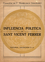 Influencia política de Sant Vicent Ferrer (apunts històrics)