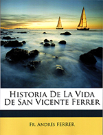 Historia de la Vida de San Vicente Ferrer