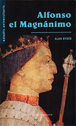 Alfonso el Magnánimo, Rey de Aragón, Nápoles y Sicilia (1396-1458)