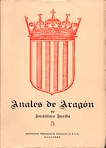 Anales de la Corona de Aragón. Tomo Quinto. Libros X, XI y XII. 

